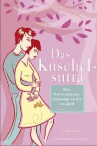 Книга Das Kuschelsutra Rob Grader