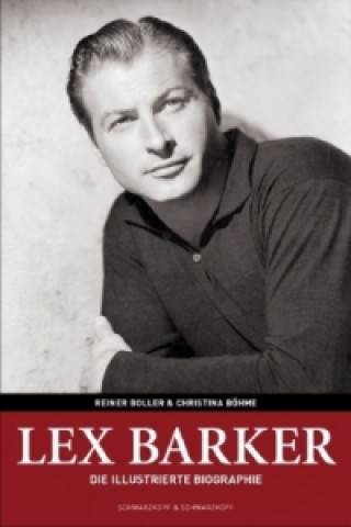 Книга Lex Barker Reiner Boller