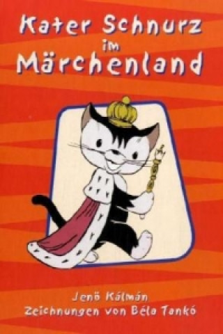 Книга Kater Schnurz im Märchenland Jenö Kalman