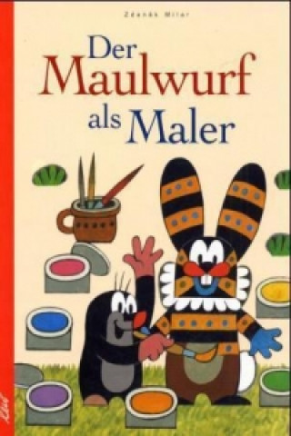 Книга Der Maulwurf als Maler Zdenek Miler