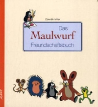 Kniha Das Maulwurf Freundschaftsbuch Zdeněk Miler