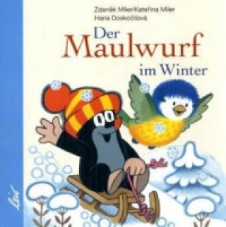 Könyv Der Maulwurf im Winter Zdenek Miler