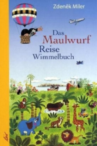 Книга Das Maulwurf Reise Wimmelbuch Zdeněk Miler