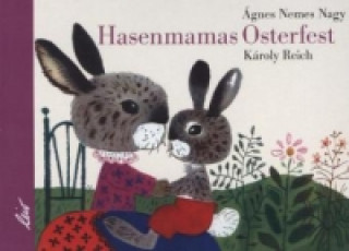 Kniha Hasenmamas Osterfest Agnes N. Nagy