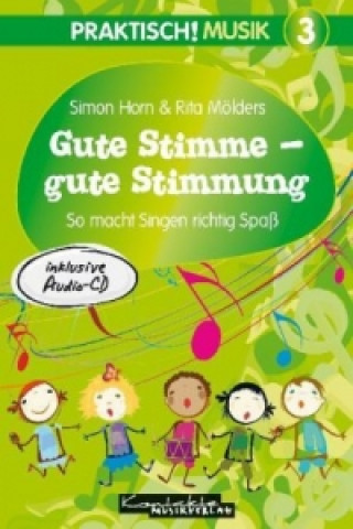 Carte Gute Stimme - gute Stimmung, m. Audio-CD Simon Horn