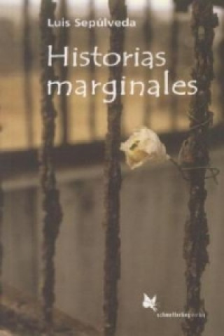 Kniha Historias marginales Luis Sepúlveda