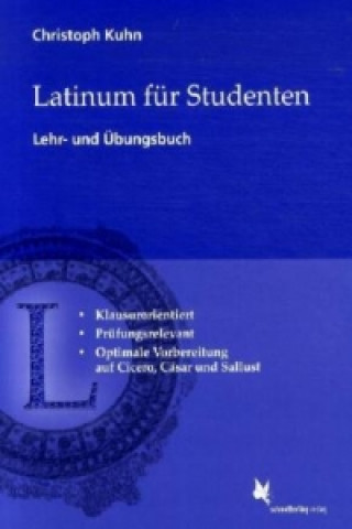 Kniha Latinum für Studenten, Lehr- und Übungsbuch Christoph Kuhn