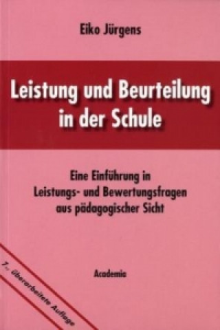 Könyv Leistung und Beurteilung in der Schule Eiko Jürgens