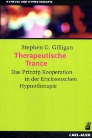 Livre Therapeutische Trance Stephen G. Gilligan