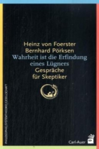 Buch Wahrheit ist die Erfindung eines Lügners Heinz von Foerster