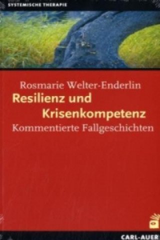 Книга Resilienz und Krisenkompetenz Rosmarie Welter-Enderlin