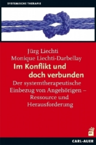 Книга Im Konflikt und doch verbunden Jürg Liechti