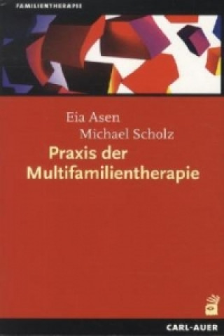 Książka Praxis der Multifamilientherapie Eia Asen
