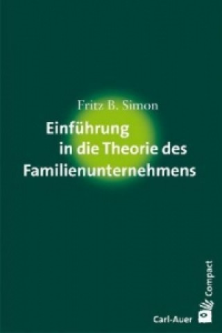 Книга Einführung in die Theorie des Familienunternehmens Fritz B. Simon