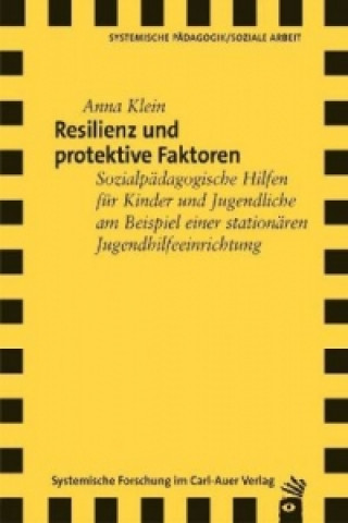 Kniha Resilienz und protektive Faktoren Anna Klein