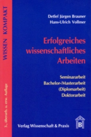 Kniha Erfolgreiches wissenschaftliches Arbeiten Detlef J. Brauner