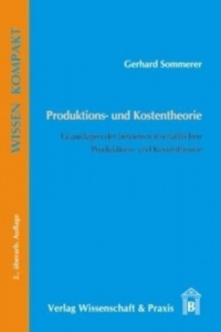 Książka Produktions- und Kostentheorie. Gerhard Sommerer