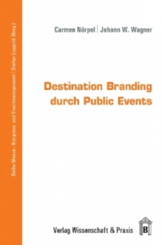 Книга Destination Branding durch Public Events. Carmen Nörpel
