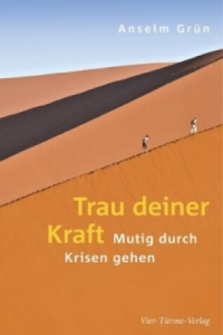 Buch Trau deiner Kraft Anselm Grün