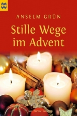 Könyv Stille Wege im Advent Anselm Grün