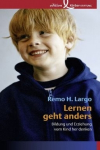 Kniha Lernen geht anders Remo H. Largo