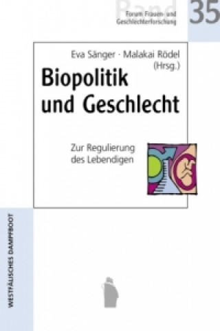 Kniha Biopolitik und Geschlecht Eva Sänger