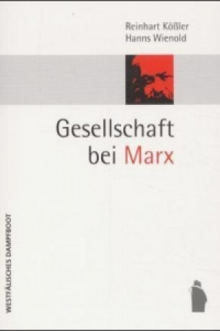 Kniha Gesellschaft bei Marx Reinhart Kößler