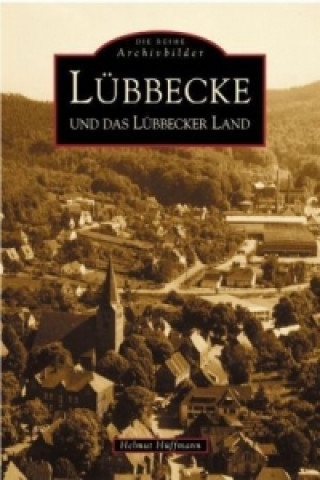 Könyv Lübbecke und das Lübbecker Land Helmut Hüffmann