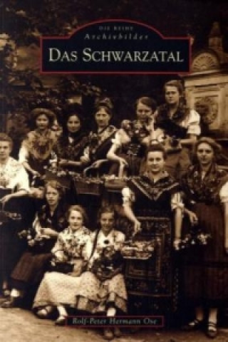 Knjiga Das Schwarzatal Rolf-Peter H. Ose
