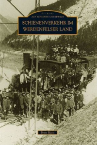 Livre Schienenverkehr im Werdenfelser Land Peter Blath