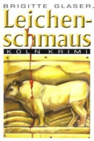 Книга Leichenschmaus Brigitte Glaser