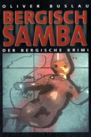 Kniha Bergisch Samba Oliver Buslau