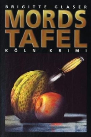 Könyv Mordstafel Brigitte Glaser