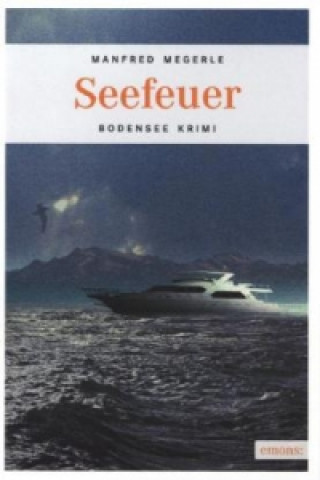 Libro Seefeuer Manfred Megerle