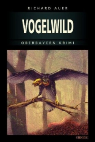 Książka Vogelwild Richard Auer