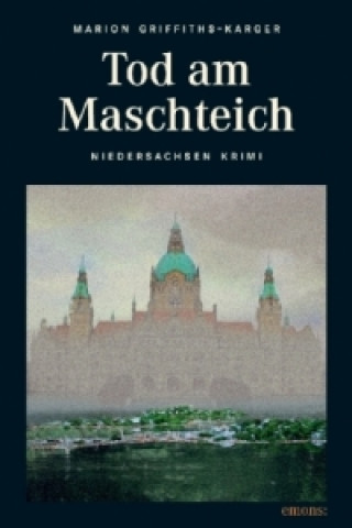 Kniha Tod am Maschteich Marion Griffiths-Karger