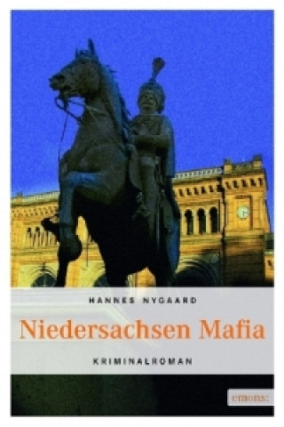 Livre Niedersachsen Mafia Hannes Nygaard