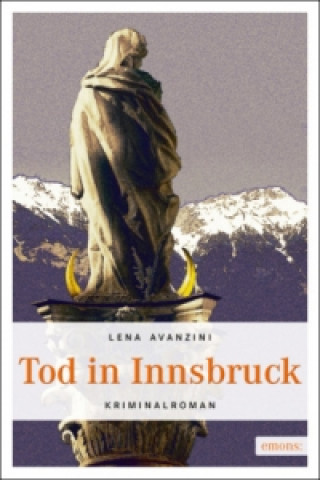 Kniha Tod in Innsbruck Lena Avanzini