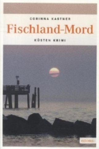 Kniha Fischland-Mord Corinna Kastner