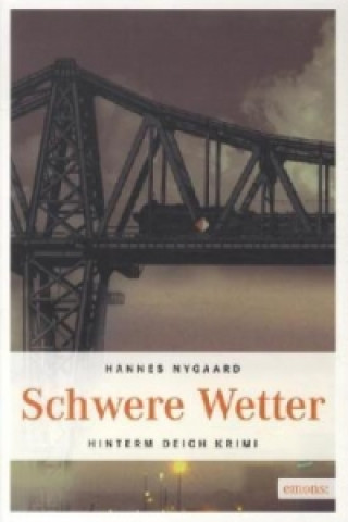 Kniha Schwere Wetter Hannes Nygaard