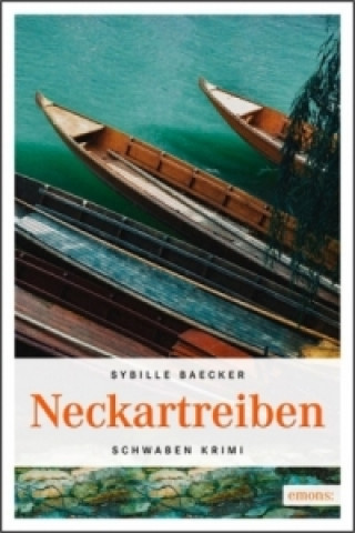 Książka Neckartreiben Sybille Baecker