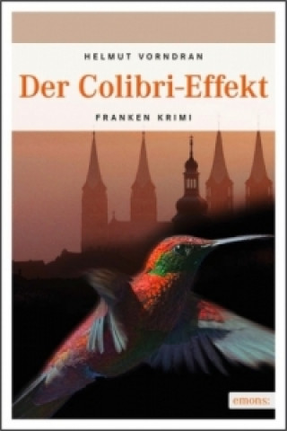 Carte Der Colibri-Effekt Helmut Vorndran