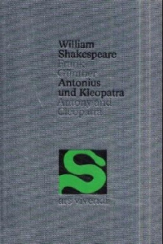 Książka Antonius und Kleopatra /Antony and Cleopatra (Shakespeare Gesamtausgabe, Band 3) - zweisprachige Ausgabe William Shakespeare