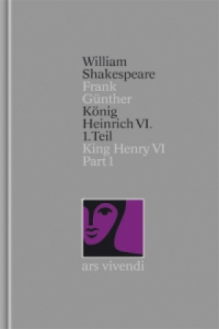 Könyv König Heinrich VI. (Teil 1). King Henry VI (Part 1) William Shakespeare