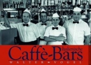 Naptár/Határidőnapló Italienische Caffè-Bars Walter Vogel