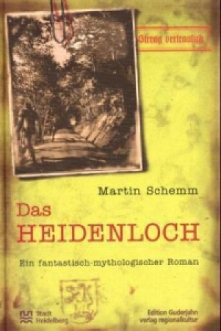 Książka Das Heidenloch Martin Schemm