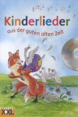 Könyv Kinderlieder aus der guten alten Zeit, m. Audio-CD 