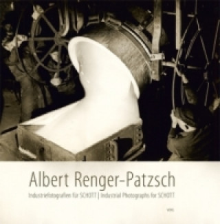 Book Albert Renger-Patzsch - Industriefotografien für SCHOTT Rolf Sachsse