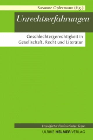 Kniha Unrechtserfahrungen Susanne Opfermann