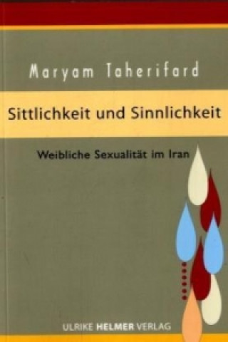 Książka Sittlichkeit und Sinnlichkeit Maryam Taherifard